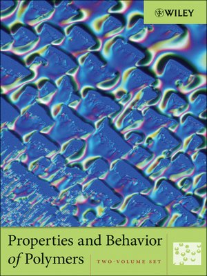 cover image of Properties and Behavior of Polymers